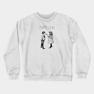 Puppy Love Crewneck Sweatshirt